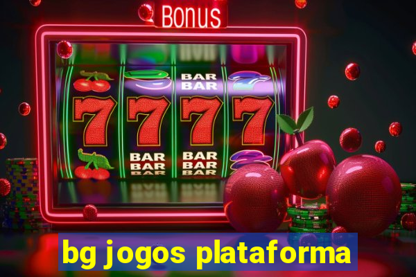 bg jogos plataforma